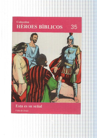 Don Bosco: Heroes Biblicos numero 35: vida de Jesus: Esta es su señal