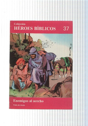 Don Bosco: Heroes Biblicos numero 37: vida de Jesus: Enemigos al acecho