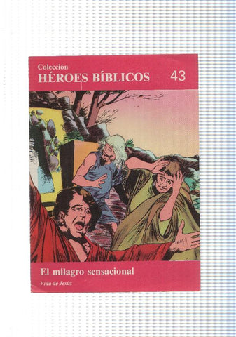 Don Bosco: Heroes Biblicos numero 43: vida de Jesus: El milagro sensacional