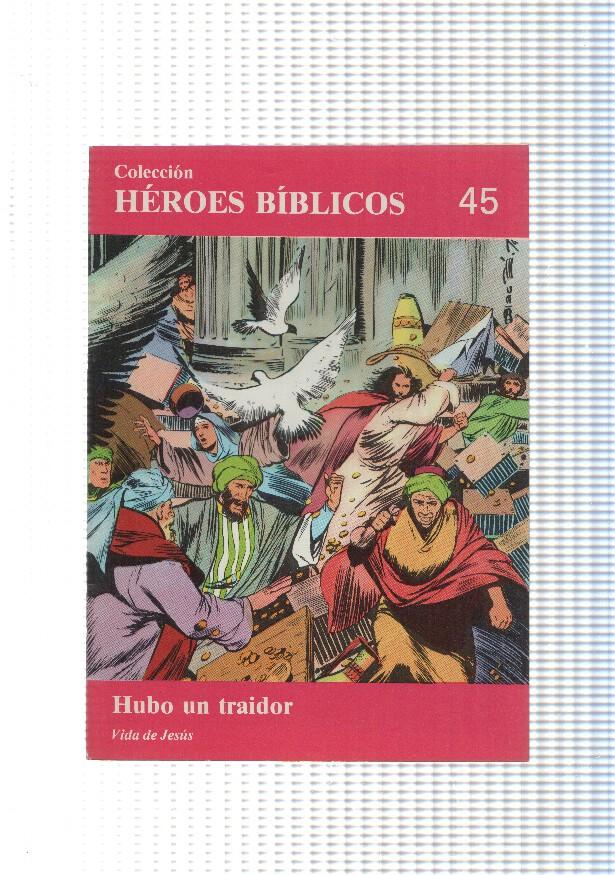 Don Bosco: Heroes Biblicos numero 45: vida de Jesus: Hubo un traidor