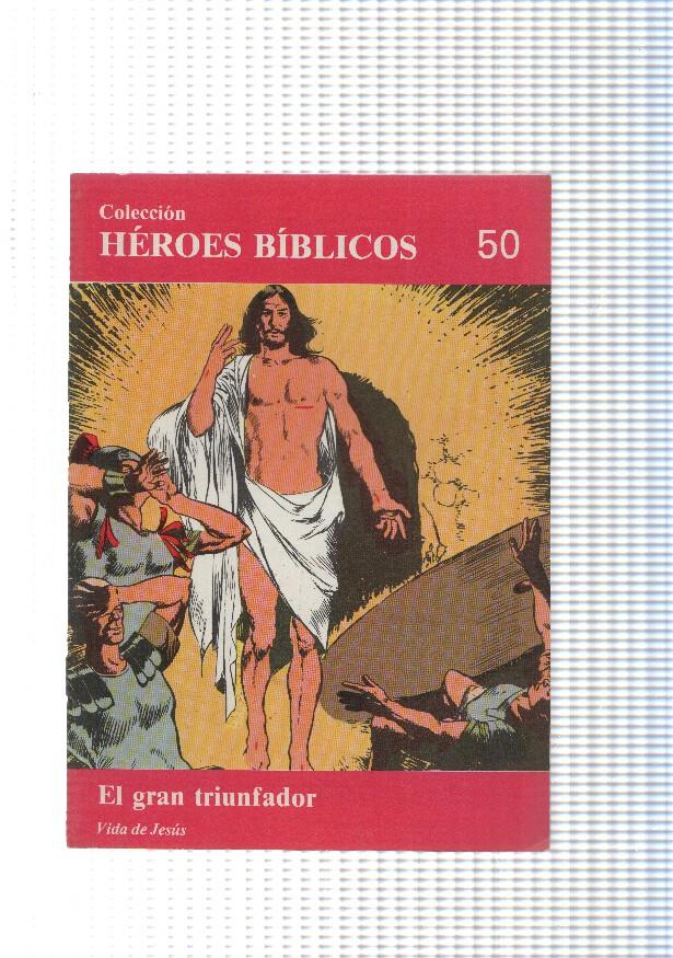 Don Bosco: Heroes Biblicos numero 50: vida de Jesus: El gran triunfador