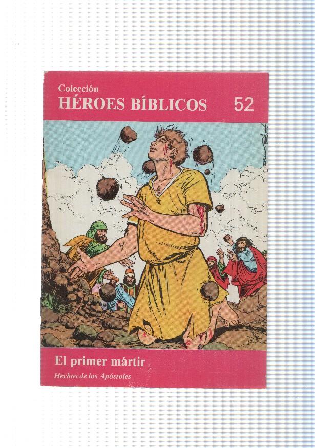 Don Bosco: Heroes Biblicos numero 52: Hechos de los apostoles: El primer martir