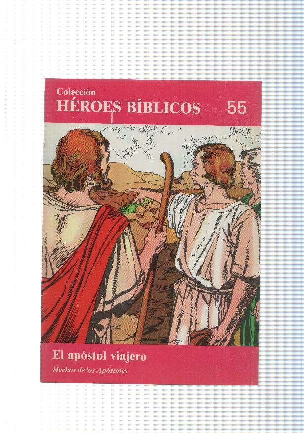 Don Bosco: Heroes Biblicos numero 55: Hechos de los apostoles: El apostol viajero