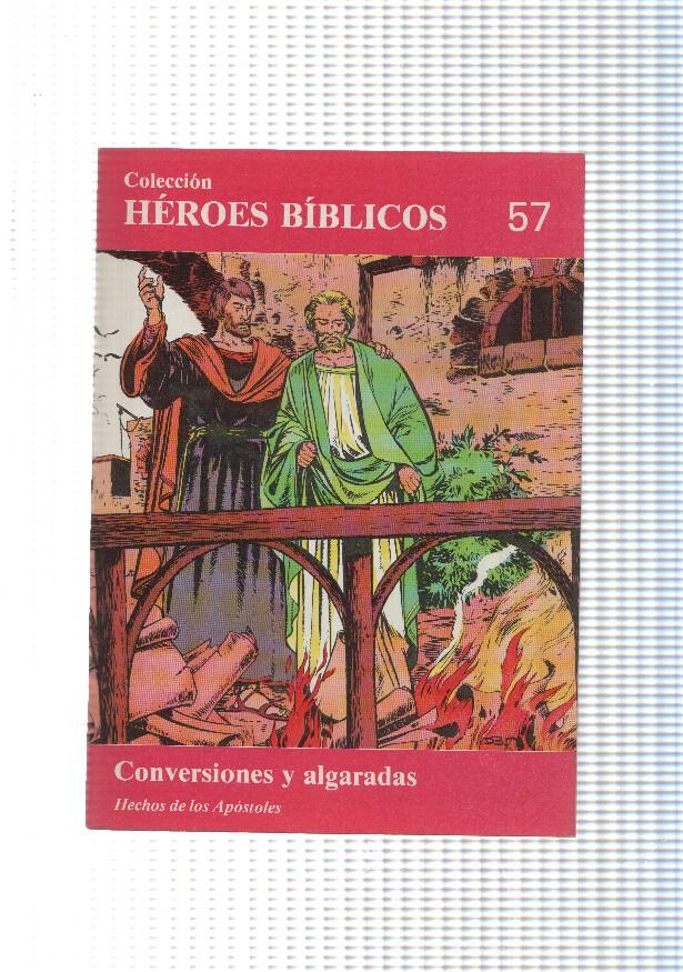 Don Bosco: Heroes Biblicos numero 57: Hechos de los apostoles: Conversiones y algaradas