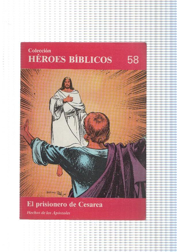 Don Bosco: Heroes Biblicos numero 58: Hechos de los apostoles: El prisionero de Cesarea
