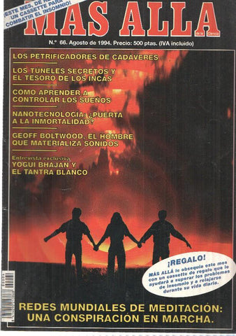 Revista Mas Alla numero 066: Los petrificadores de cadaveres, los tuneles secretos y el tesoro de los incas