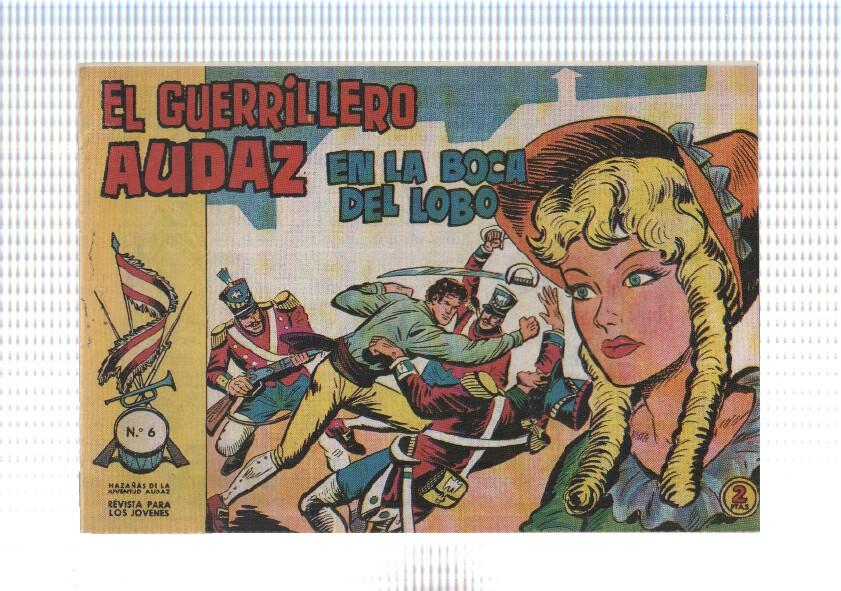 Facsimil: El Guerrillero audaz numero 06: En la boca del lobo
