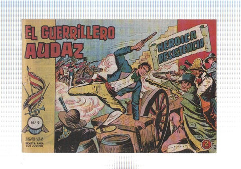 Facsimil: El Guerrillero audaz numero 09: Heroica resistencia