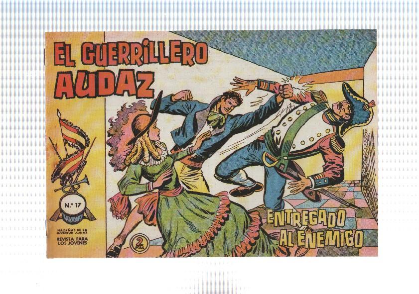 Facsimil: El Guerrillero audaz numero 17: Entregado al enemigo