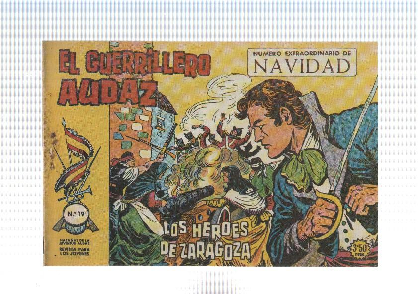 Facsimil: El Guerrillero audaz numero 19: Los heroes de Zaragoza