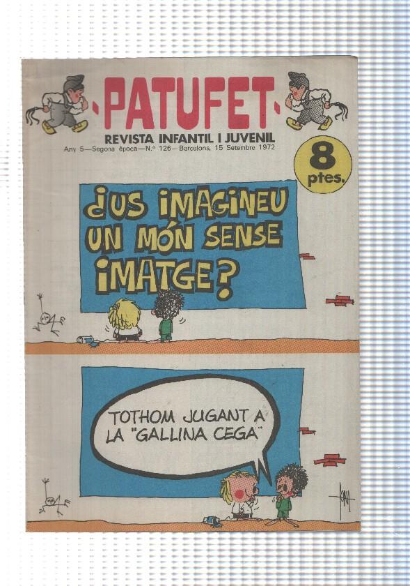 Patufet segona epoca numero 126: Joan Palet, Ton i Met (Jan), el rei de la cerdanya, Leonora Mila