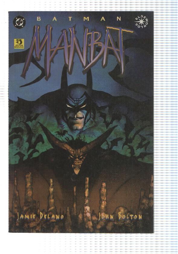 Zinco: Batman Manbat libro 3 - Los Subterraneos. Otros Mundos, Elseworlds