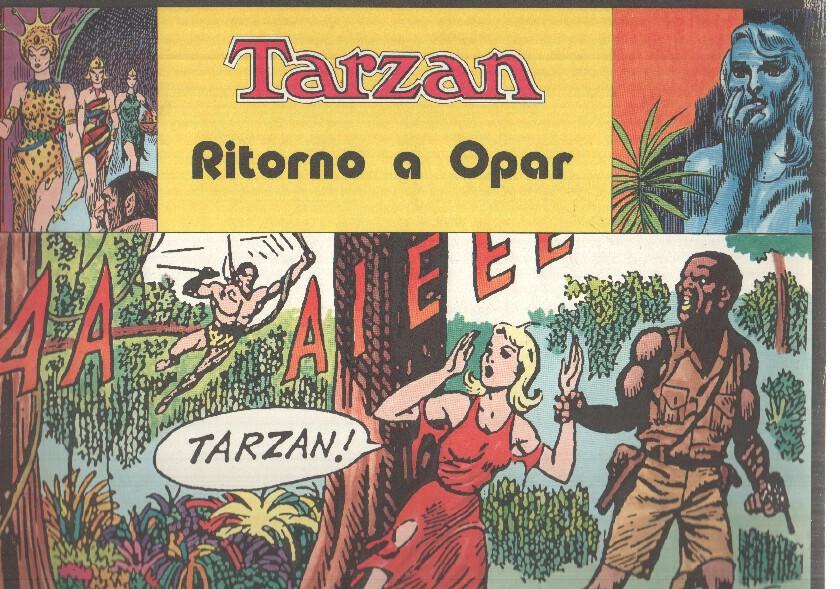 ANAF: Tarzan Ritorno a Opar. Dibujante: John Celardo
