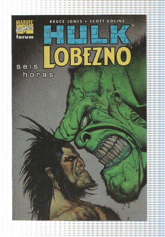 Forum: Lobezno, Hulk: Seis horas
