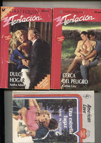 Lote numero 27: 3 novelas Romantica: Cerca del peligro, Dulce hogar, Una estrella fugaz