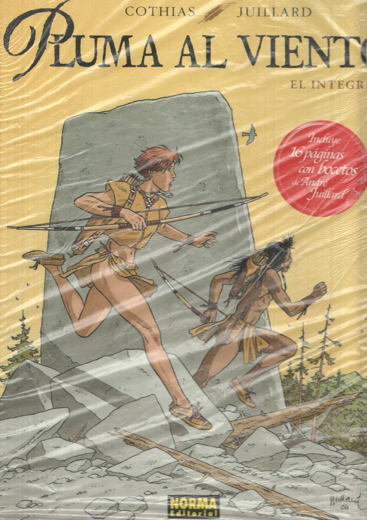 Norma: Pluma al viento. El integral. Incluye 16 paginas con bocetos de Andre Juillard