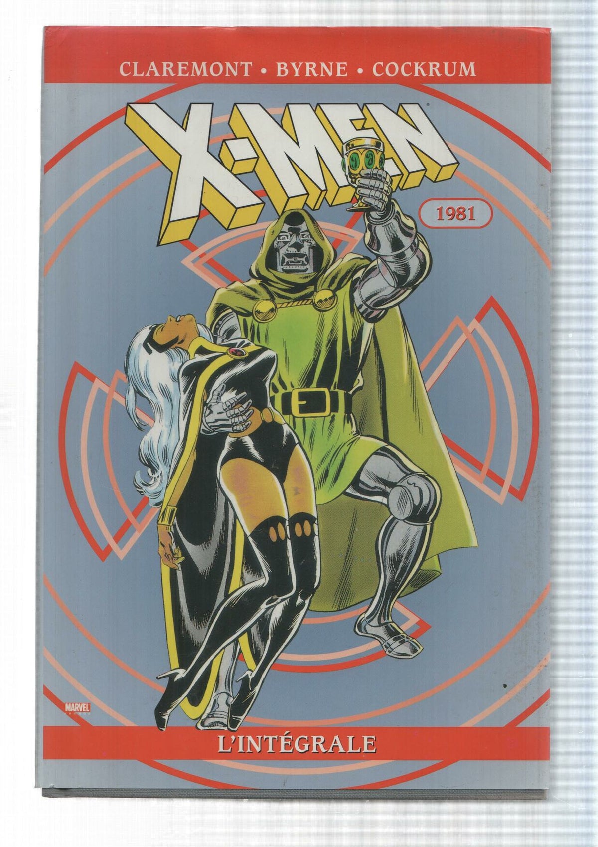 Marvel: X-men 1981, Lintegrale - Les etranges X-Men