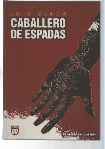 Especial BD, Planeta: Luis Duran - Caballero de Espadas