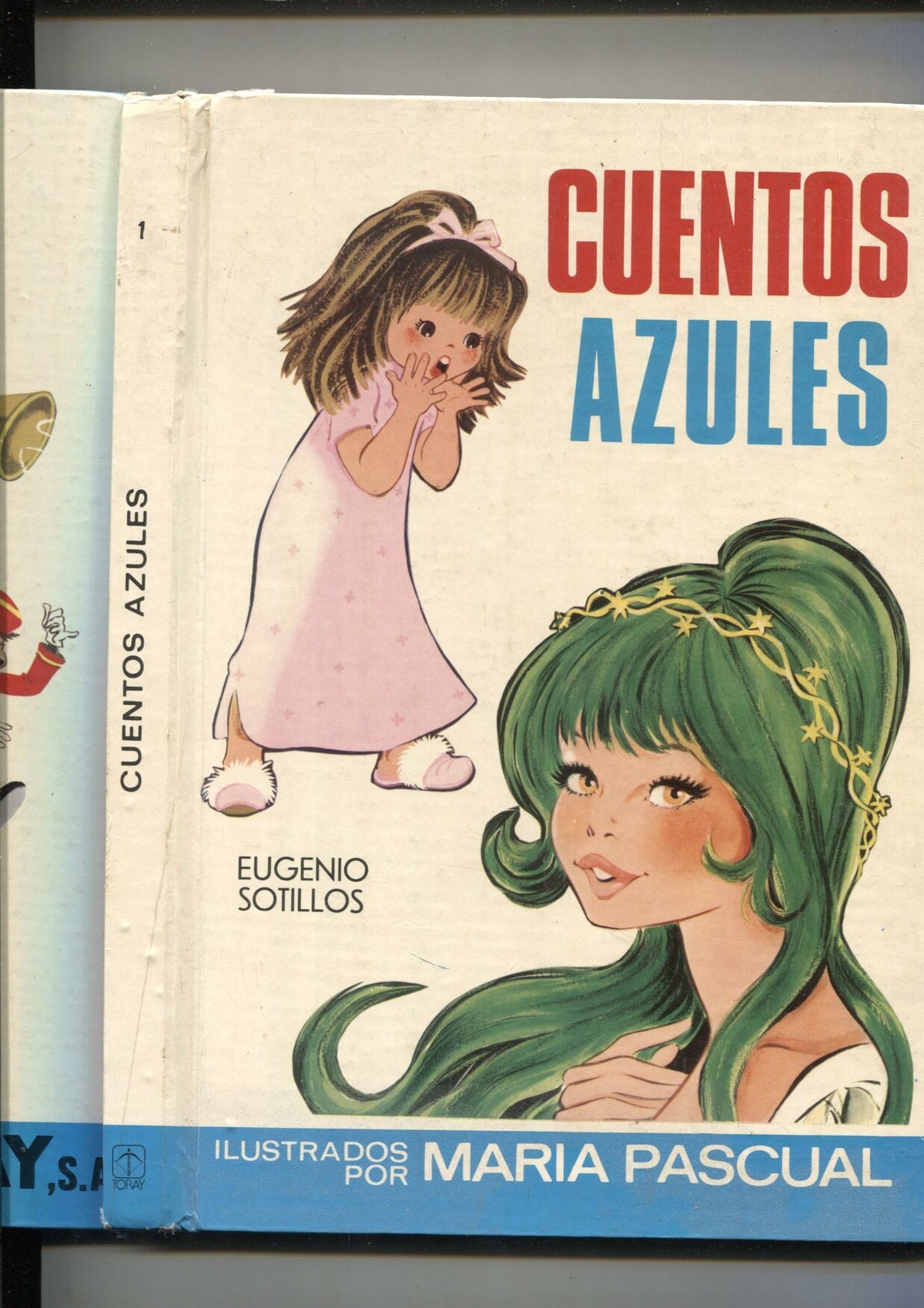 Cuentos Azules tomo 1: el niño de la trompeta, El monaguillo, La princesa cabello Verde, El farol maravilloso,