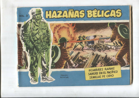 Hazañas Belicas Azules numero 003: Hombres ranas, sangre en el pacifico y semillas de odio