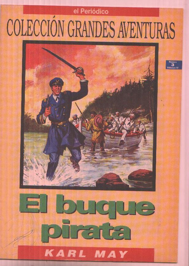 El Periodico: Grandes Aventuras volumen 4 numero 03: El buque pirata