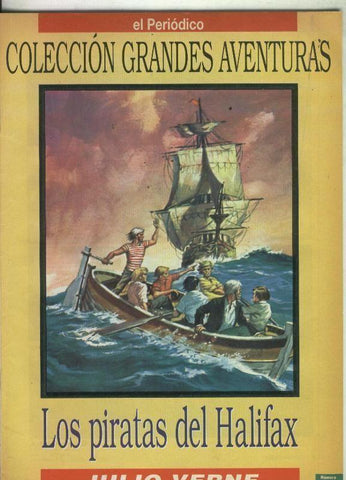 El Periodico: Grandes Aventuras tomo primero numero 25: Los piratas del Halifax