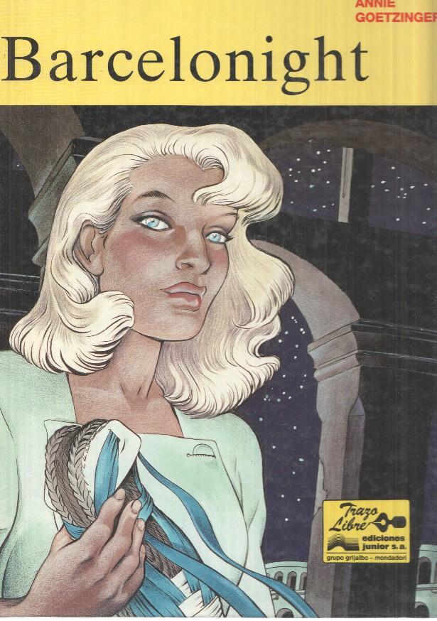 Grijalbo, Trazo libre: Barcelonanight vol 2. Annie Goetzinger