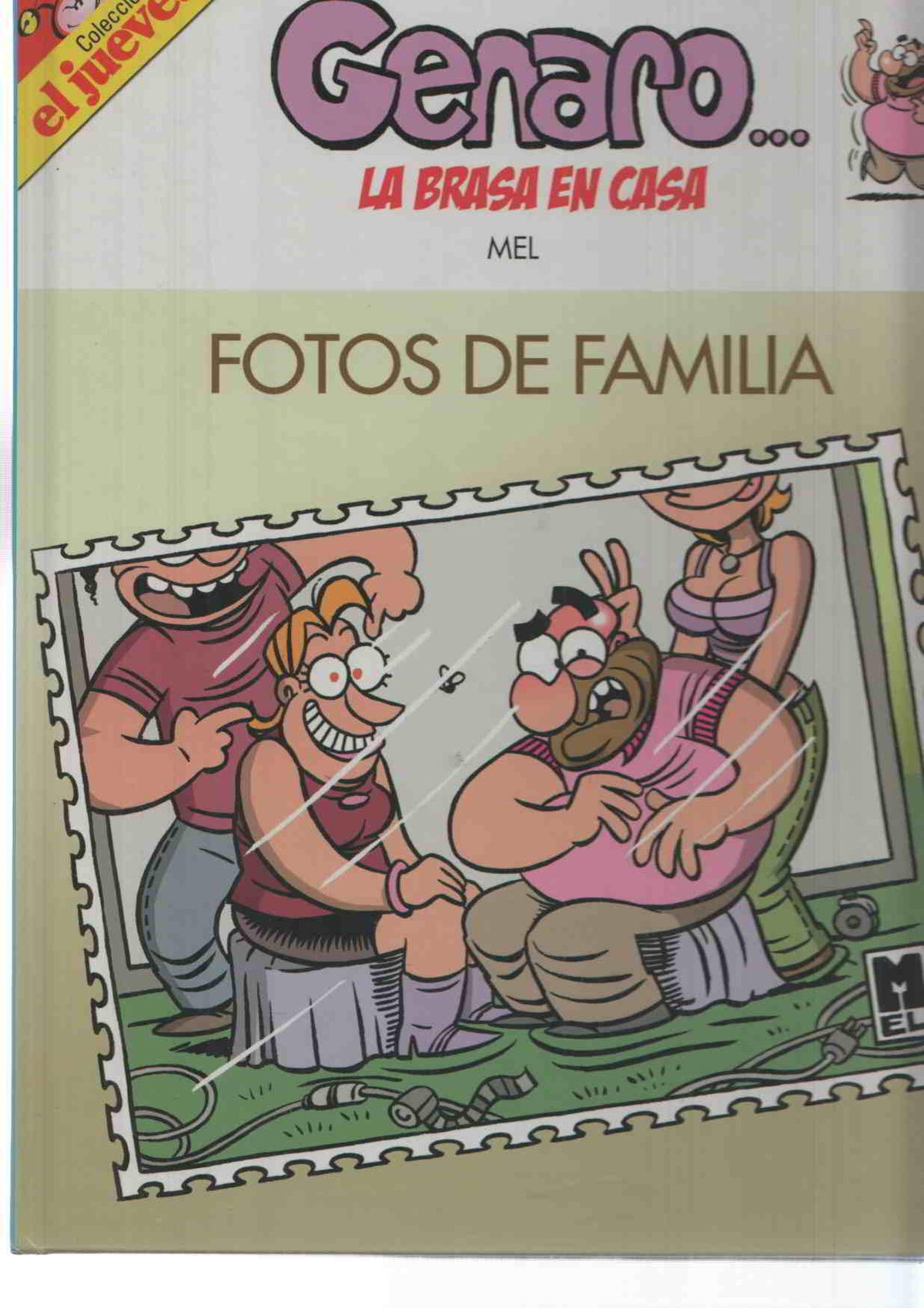 RBA: Coleccion el Jueves: Genaro... La brasa en casa - Fotos de familia. Mel