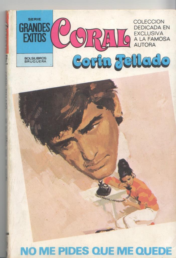 Coral numero 797: No me pides que me quede