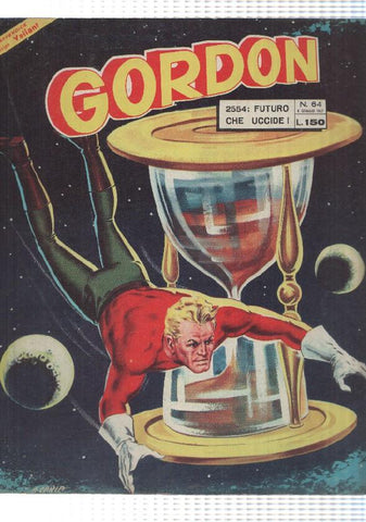Fratelli Spada: Flash Gordon num 64, año 1967 - Futuro che Uccide. In appendice principe Valiant.