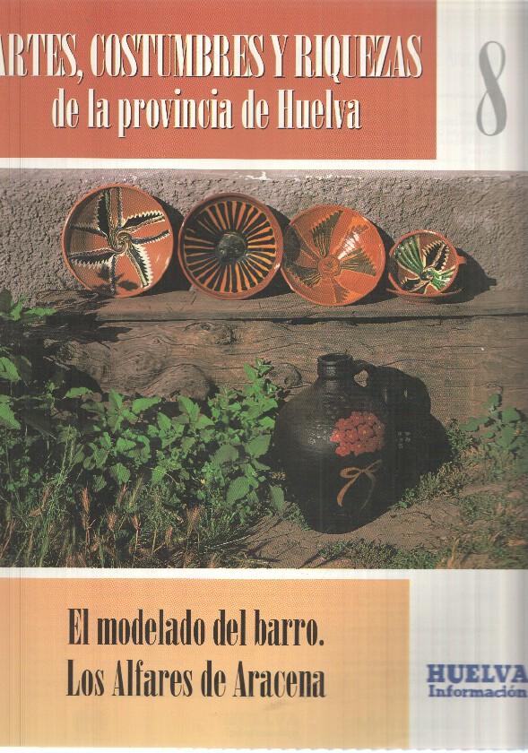 Huelva informacion: num 08 Tomo 1 de Artes, Costumbres y Riquezas de la provincia de Huelva - El modelado del barro