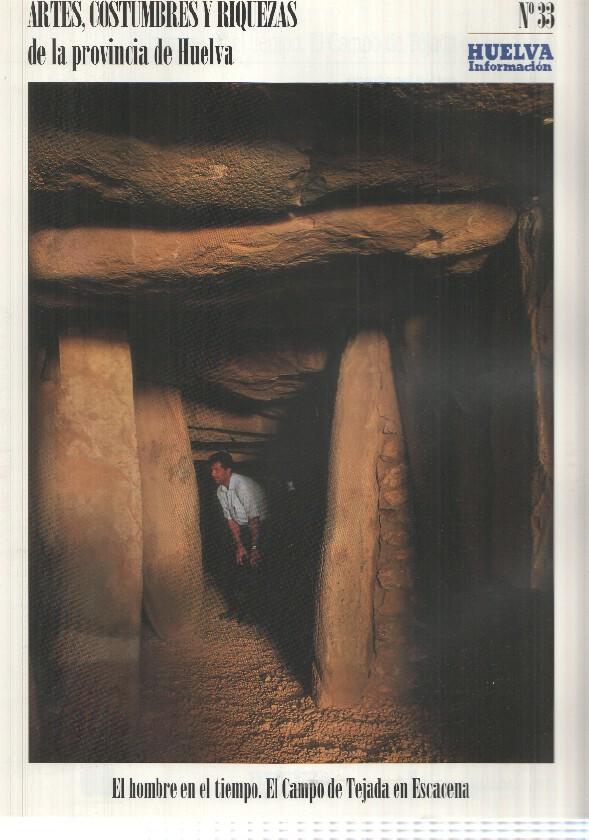 Huelva informacion: num 33 Tomo 2 de Artes, Costumbres y Riquezas de la provincia de Huelva - El hombre en el tiempo