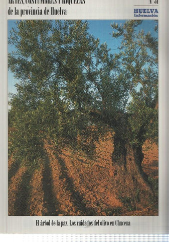 Huelva informacion: num 31 Tomo 2 de Artes, Costumbres y Riquezas de la provincia de Huelva - El arbol de la paz