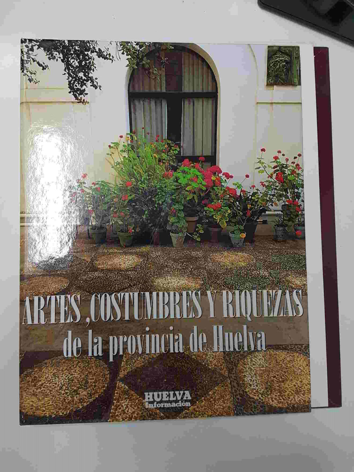 Cubierta y guarda Tomo 1 (nada mas): de la coleccion Artes, Costumbres y Riquezas de la provincia de Huelva