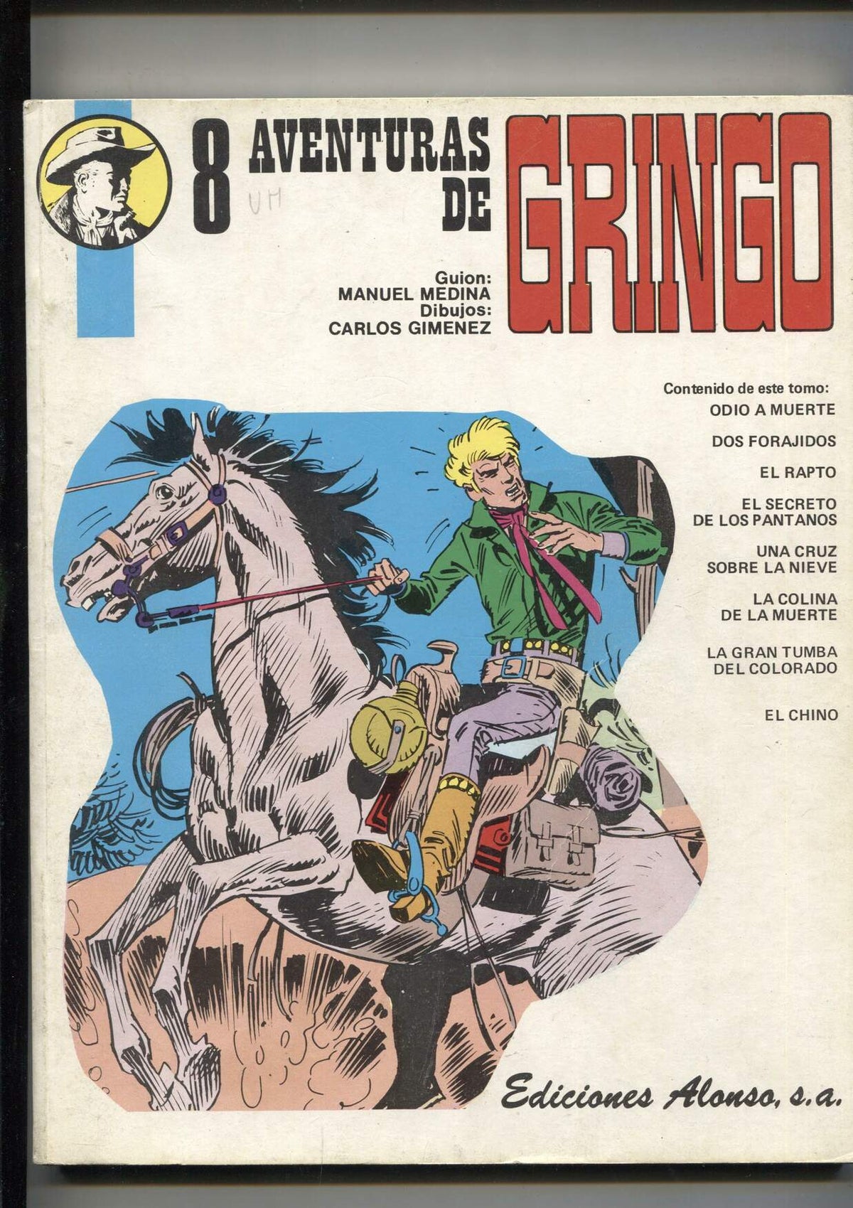 Gringo retapado editorial con las 8 aventuras publicadas
