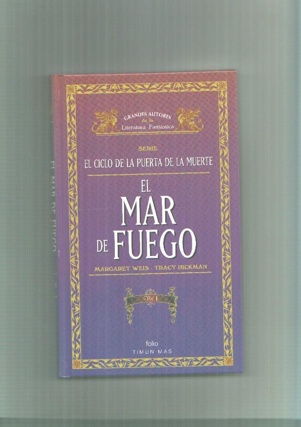 El mar de fuego, tomo primero