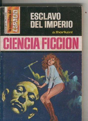 La Conquista del Espacio numero 298: Esclavo del imperio
