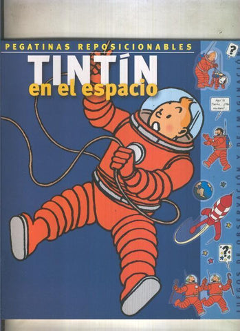 Pegatinas reposicionables de Tintin en el espacio. VER DETALLE COMPLETO DEL APUNTE