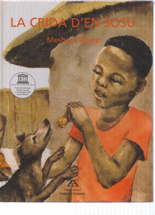 LA CRIDA D'EN SOSU - Meshack Asare (Premio Literatura Infantil Unesco 1999)
