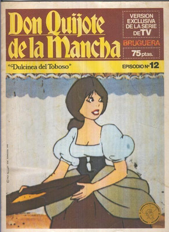 Don Quijote de la Mancha numero 12: Dulcinea del Toboso