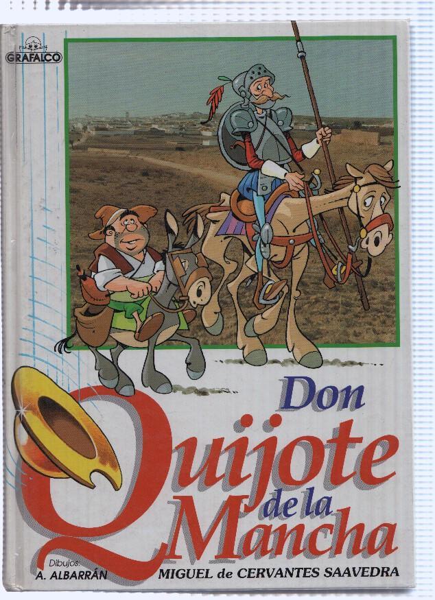 DON QUIJOTE DE LA MANCHA - Miguel de Cervantes (GRAFALCO 1998)