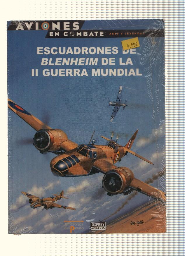 AVIONES EN COMBATE: Ases y Leyendas, Numero 30: ESCUADRONES DE LA BLENHEIM DE LA II GUERRA MUNDIAL 