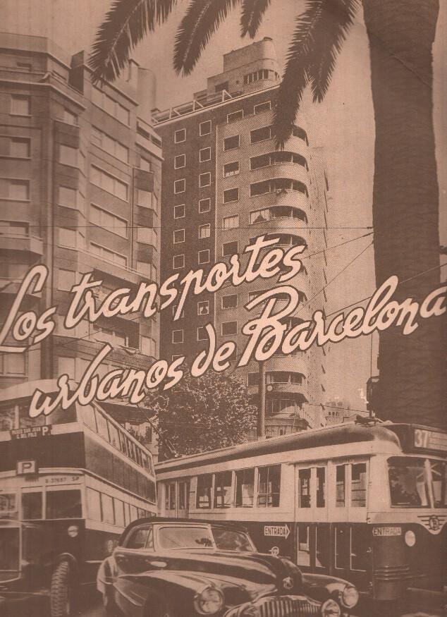 Los transportes urbanos de Barcelona (año 1947)