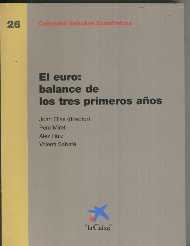 El euro: Balance de los tres primeros años