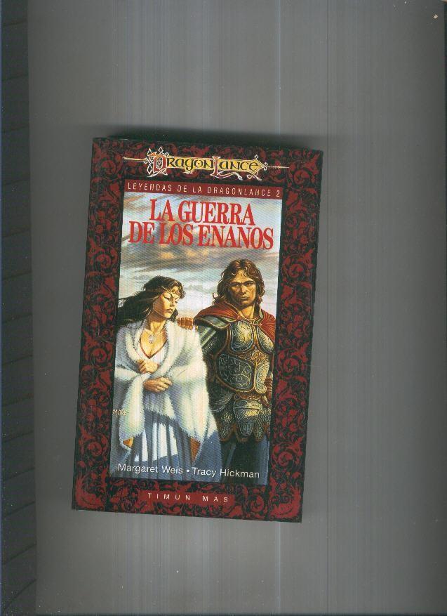 Dragon Lance Leyendas de La Dragonlance 2:La guerra de los enanos
