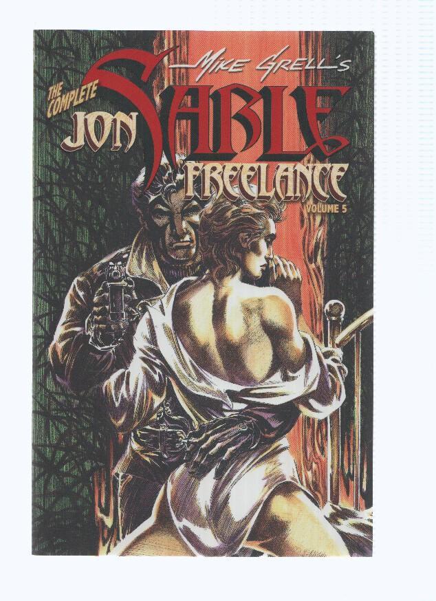 The Complete JON SABLE FREELANCE: Volume 05 - Mike Grell (IDW 2006)