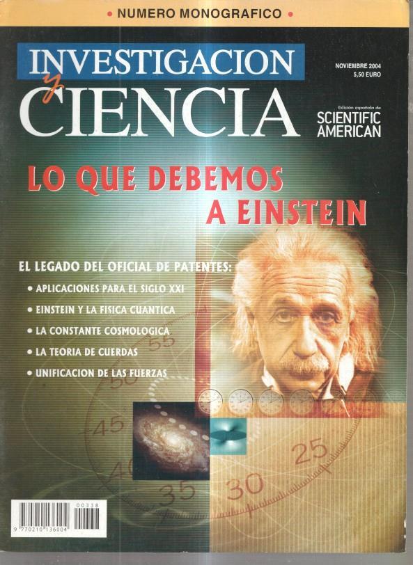 Investigacion y Ciencia numero 338: Lo que debemos a Einstein