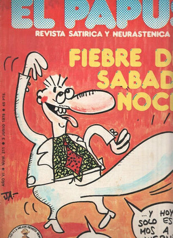 Revista: EL PAPUS, Año VI, Numero 211: Fiebre del Sabado Noche (03 Junio 1978)