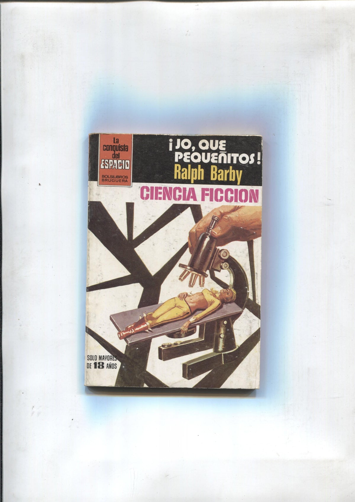 Coleccion La Conquista del Espacio numero 638: Jo, que pequeñitos