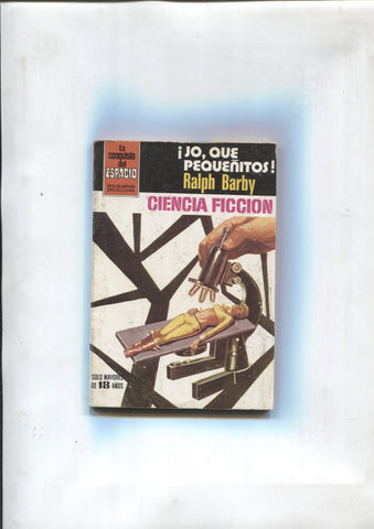 Coleccion La Conquista del Espacio numero 638: Jo, que pequeñitos